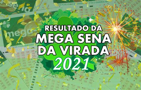 mega da virada 2021 resultado-1